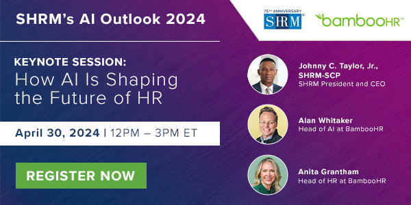 SHRM's AI Outlook 2024 Free Webinar