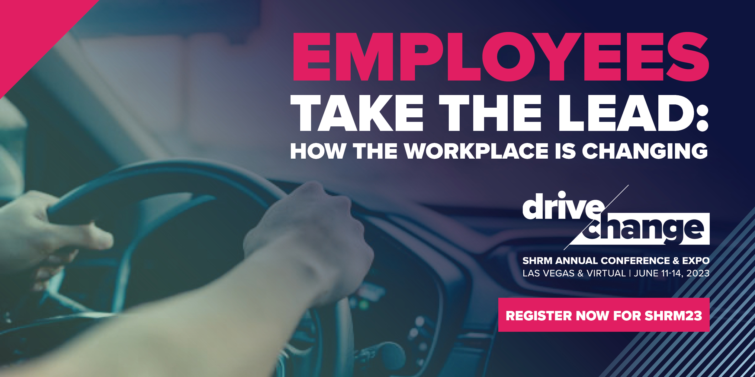 Drive Change at the SHRM Annual Conference & Expo 2023