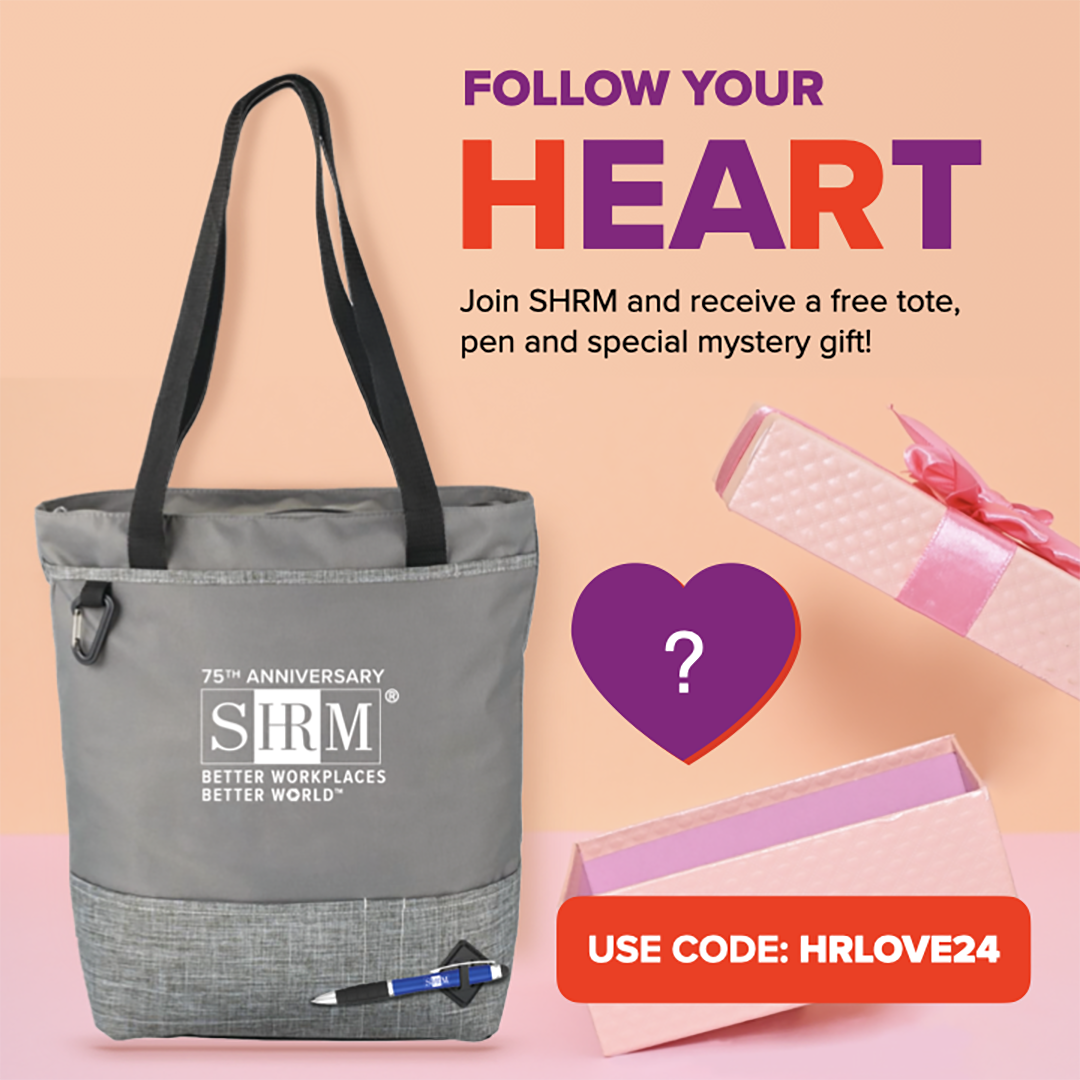LAST CHANCE! Join SHRM today and get a FREE tote. - SHRM